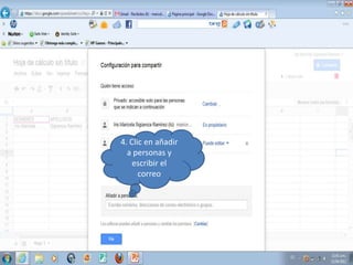 4. Clic en añadir
a personas y
escribir el
correo