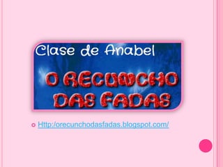 

Http:/orecunchodasfadas.blogspot.com/

 