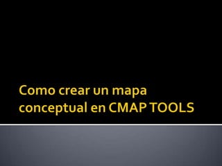 Como crear un mapa conceptual en cmap tools