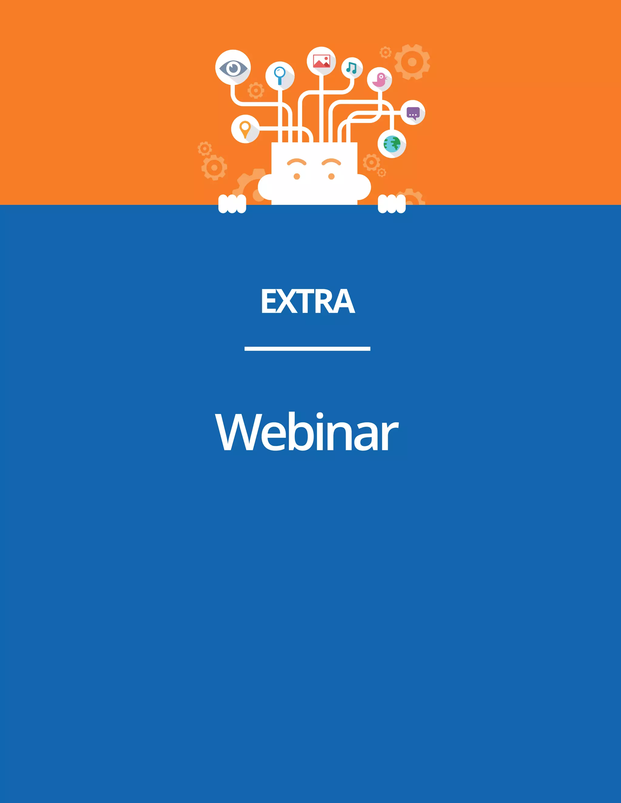 Pág. 29
EXTRA
Webinar
 