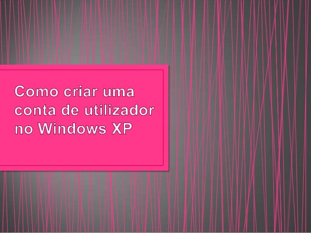 Como criar uma conta de utilizador no windows