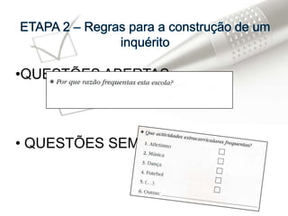 O que vamos perguntar?