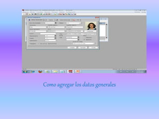 Como agregar los datos generales
 