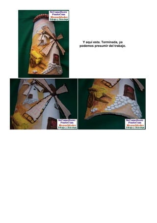 Y aqui esta. Terminada, ya
podemos presumir del trabajo.
 