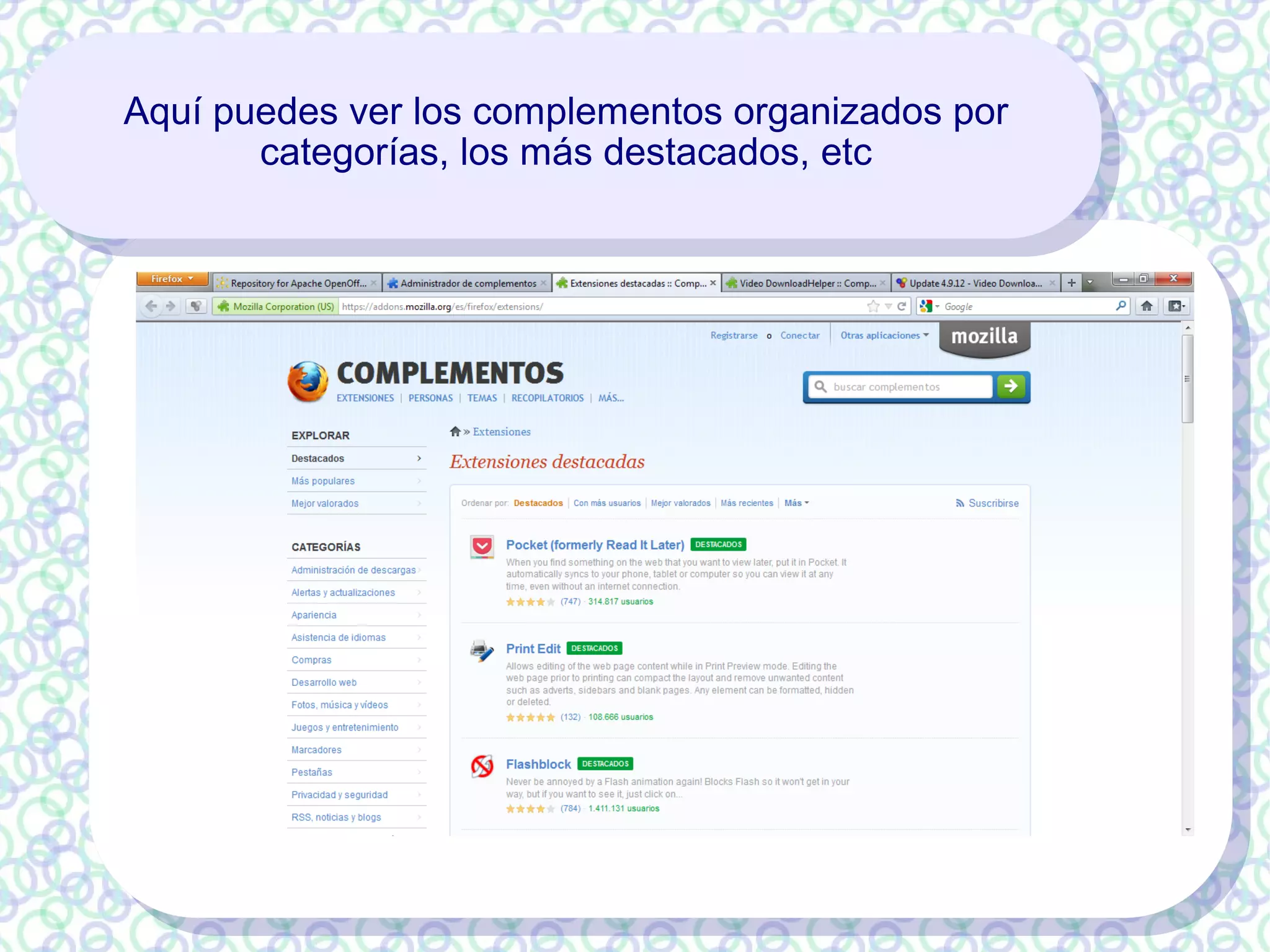Aquí puedes ver los complementos organizados por
categorías, los más destacados, etc