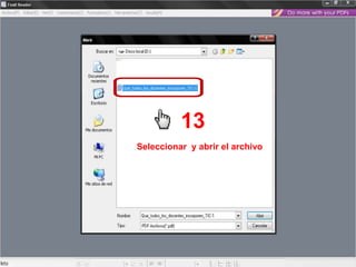 13
Seleccionar y abrir el archivo
 