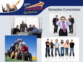 Gerações Conectadas 