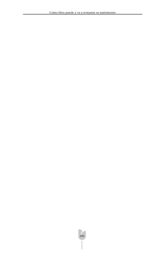 200
Cómo Dios puede y va a restaurar su matrimonio
 