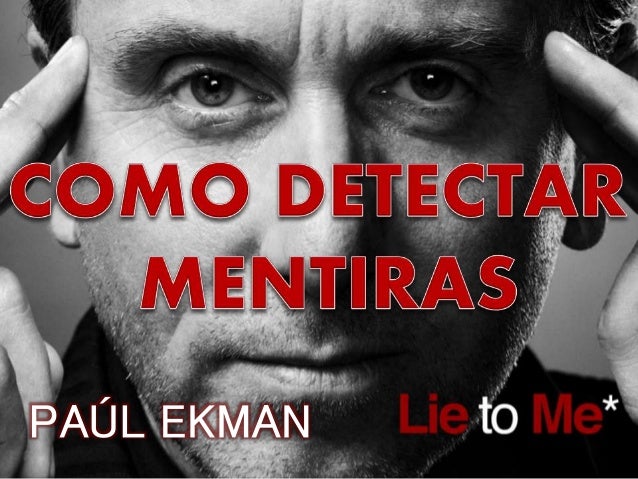Como Detectar Mentiras