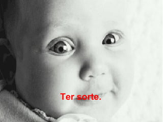 Ter sorte.   