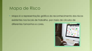 Como elaborar o Mapa de Risco e doenças ocupacionais | PPTX
