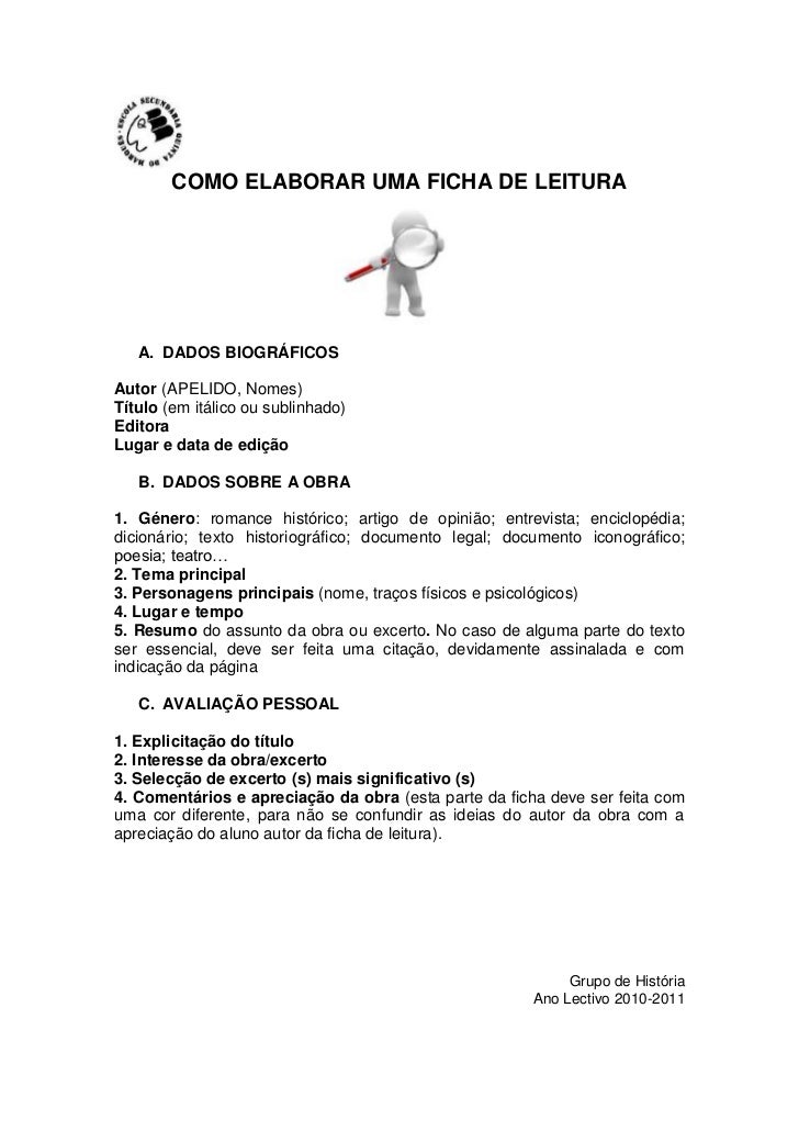 COMO ELABORAR UMA FICHA DE LEITURA   A. DADOS BIOGRÁFICOSAutor (APELIDO, Nomes)Título (em itálico ou sublinhado)EditoraLug...