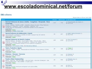 www.escoladominical.net/forum
 