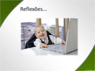            Reflexões...Company Name