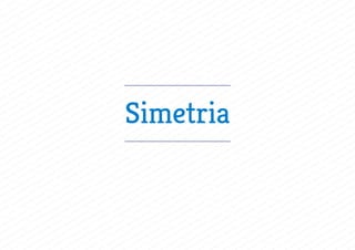 Simetria
 