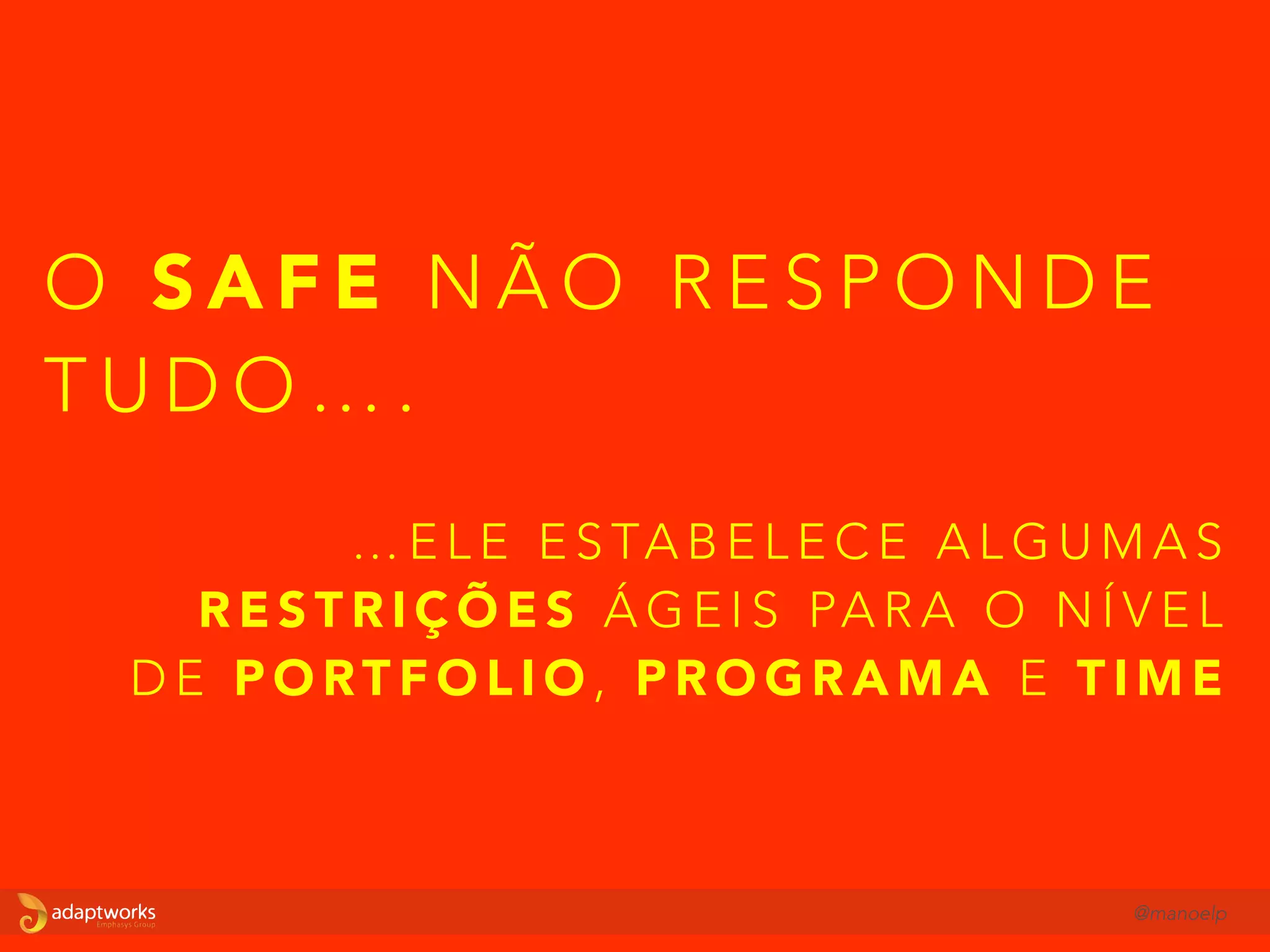 F R A M E W O R K
@manoelp
 