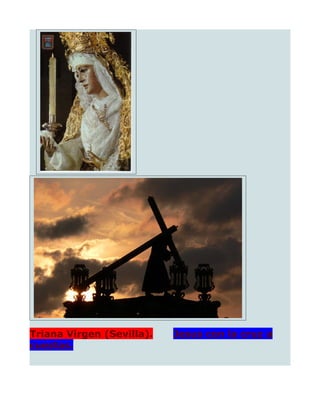 Triana Virgen (Sevilla).   Jesus con la cruz a
cuestas.
 