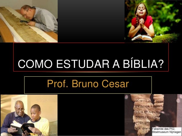 Como Estudar a Bíblia - Estudar a Bíblia