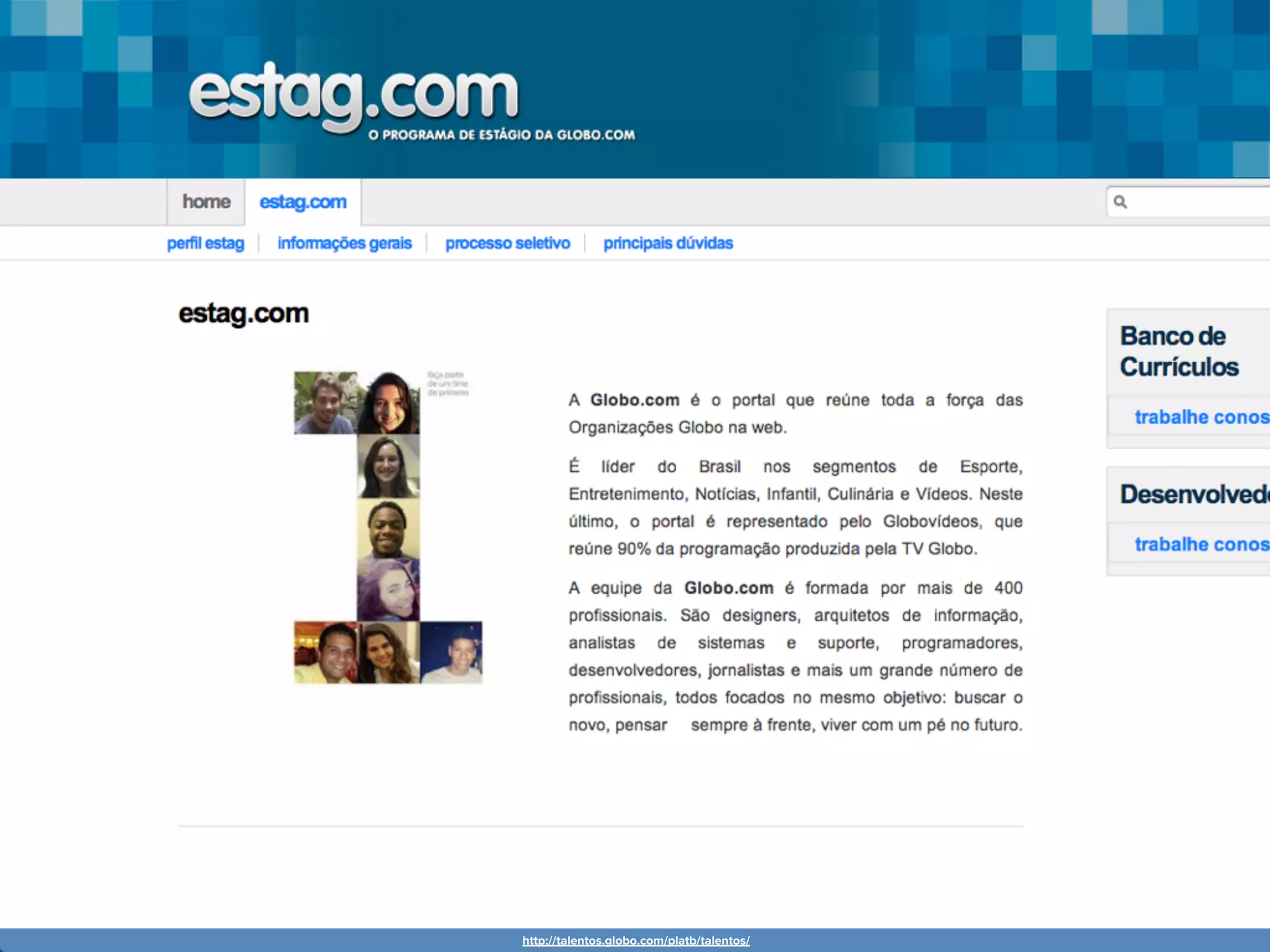 http://talentos.globo.com/platb/talentos/
 
