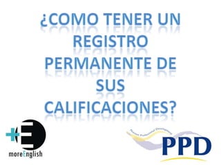 ¿Como tener un registro permanente de sus calificaciones? 