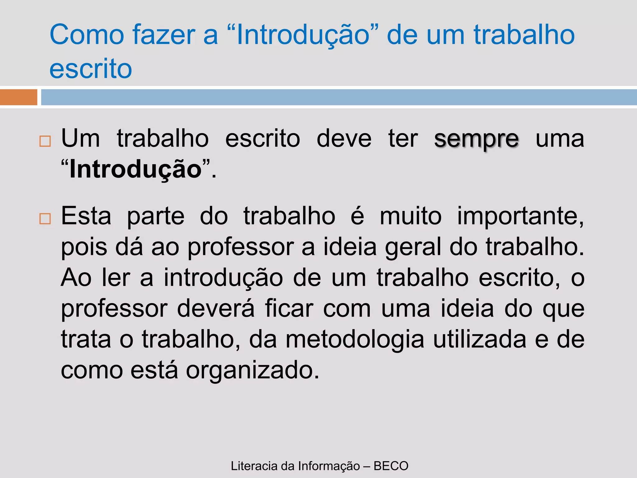 Como fazer a introdução de um trabalho escrito | PPT