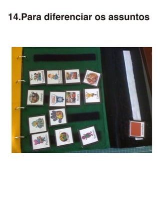 14.Para diferenciar os assuntos
 