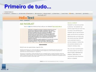 Primeiro de tudo...
Esteves,	
  12	
  
 