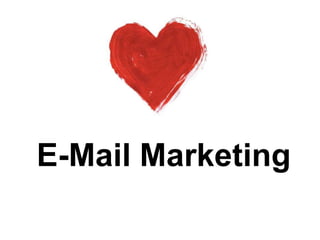 E-Mail Marketing
 
