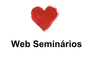 Web Seminários
 