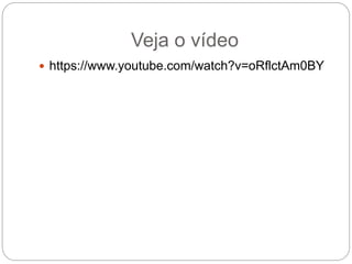 Veja o vídeo
 https://www.youtube.com/watch?v=oRflctAm0BY
 