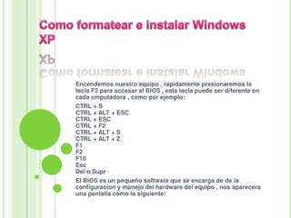Como formatear e instalar windows xp