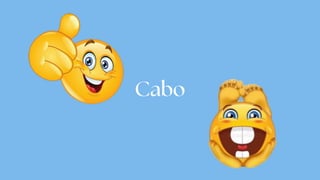 Cabo
 
