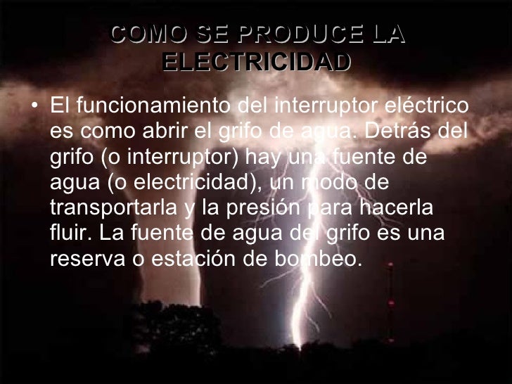 Como Funciona La Electricidad Y Que Aplicaciones Tiene