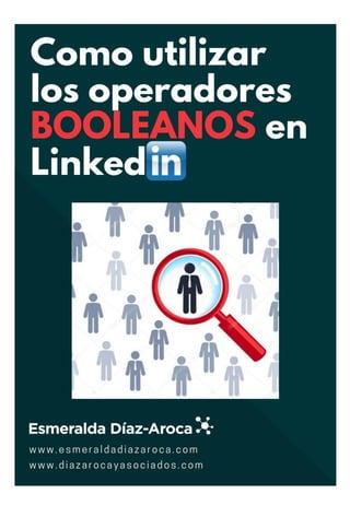 Cómo utilizar los operadores boleanos en LinkedIn Slide 1