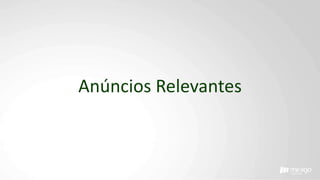 Anúncios Relevantes
 