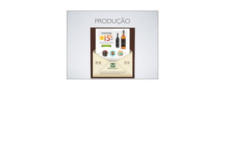 PRODUÇÃO
 