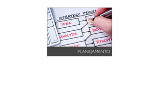 PLANEJAMENTO
 