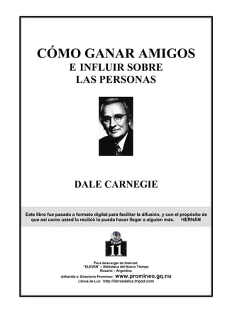 Como ganar amigos e influenciar sobre ellos - Dale Carnegie