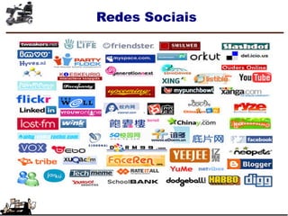Redes Sociais
 