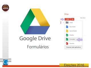 Eleições 2016
Formulários
 