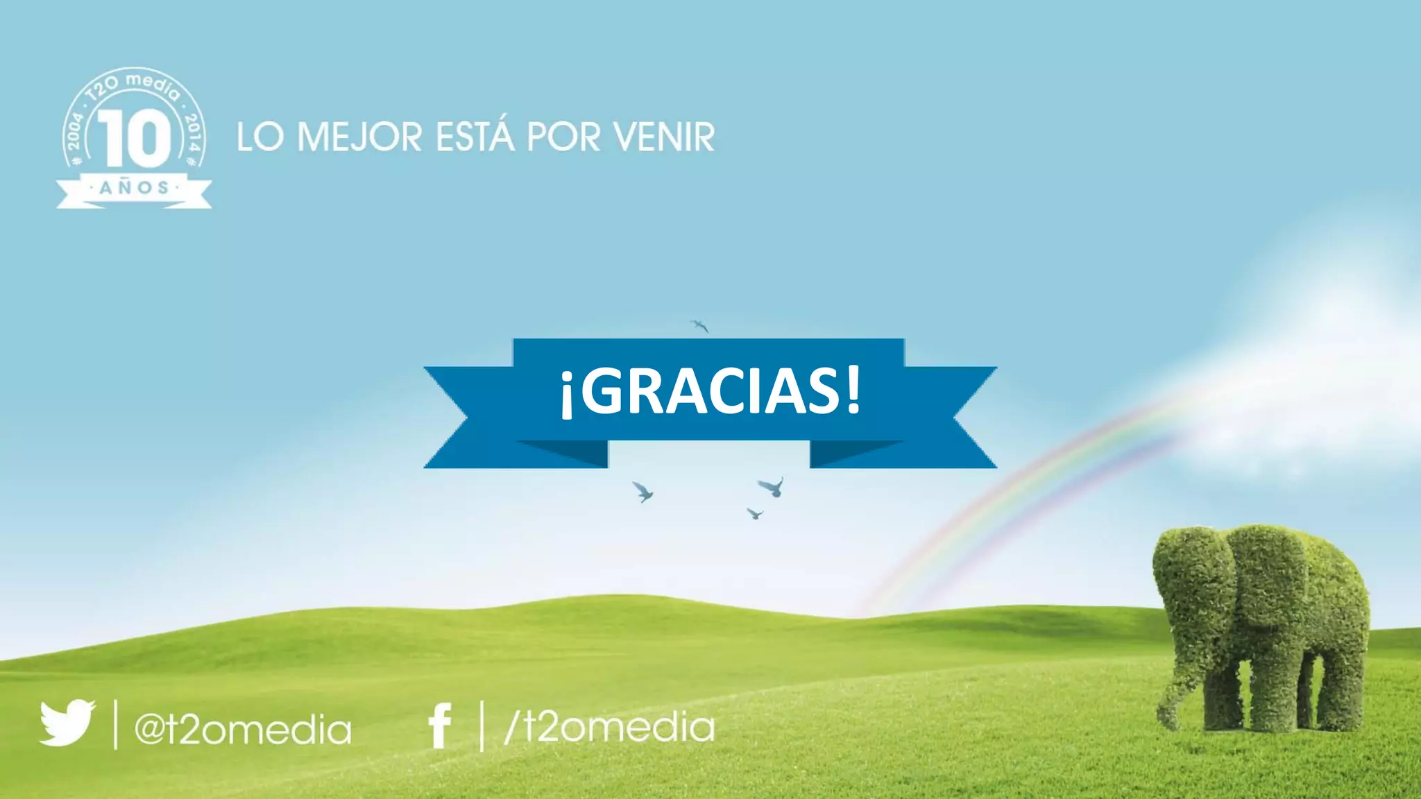 ¡GRACIAS!
 