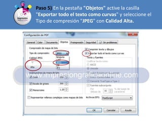 Paso 5) En la pestaña "Objetos" active la casilla "Exportar todo el texto como curvas" y seleccione el Tipo de compresión "JPEG" con Calidad Alta.