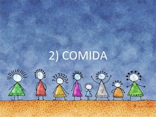 2) COMIDA 