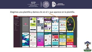 Elegimos una plantilla y damos clic en el + que aparece en la plantilla.
 