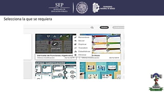 Selecciona la que se requiera
 