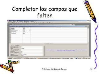 Completar los campos que falten 