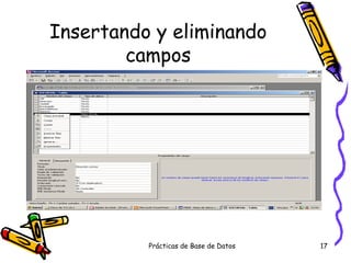 Insertando y eliminando campos 