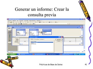 Generar un informe: Crear la consulta previa 