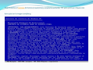 PASO 4 Leemos el Contrato de licencia (si queremos) y aceptamos pulsando "F8" para continuar. Cliquea esta
barra para ver la imagen completa.
 