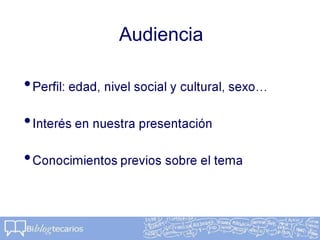 Audiencia
 